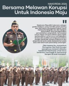 peringatan Hakordia tahun ini ialah “Bersama Melawan Korupsi Untuk Indonesia Maju”.