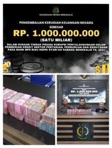 Jaksa Penyidik Tindak Pidana Khusus Kejaksaan Negeri Bengkalis telah berhasil melakukan pengembalian kerugian keuangan negara sebesar Rp. 1.000.000.000,- (satu miliar rupiah)