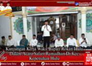 Wakil Bupati Rohul Syafaruddin poti Kunjungi Masjid Raya Pekan Tebih Dalam Safari Ramadan