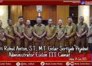 Bupati Rohul Anton, Gelar Sertijab Pejabat Administrator Eselon III Camat