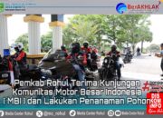 Pemda Rohul Terima Kunjungan Komunitas Motor Besar Indonesia (MBI) Riau dan Gelar Penanaman Pohon