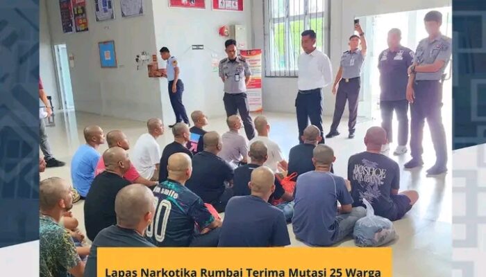 Lapas Narkotika Rumbai Terima Mutasi 25 Warga Binaan dari Lapas Bangkinang