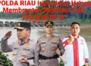 Atensi Kapolda Riau Irjen Herry Heryawan Dalam Membrantas Peti di inhu, Ketua Pemuda Lira Riau Daniel Saragi, Mendukung Penuh